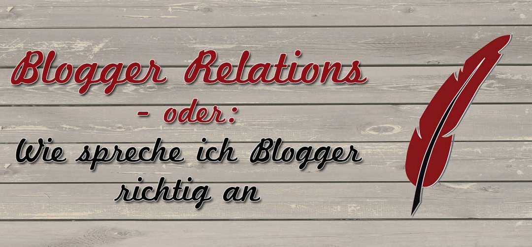 Blogger ansprechen – die Vorlage, wie man’s nicht macht